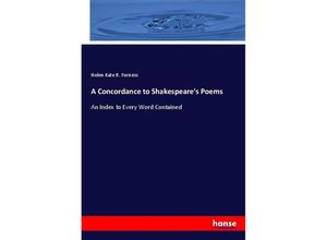 9783337063689 - A Concordance to Shakespeares Poems - Helen Kate Rogers Furness Kartoniert (TB)