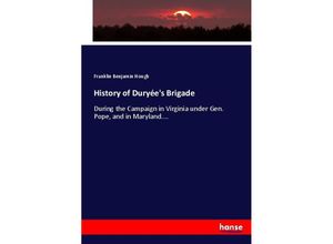 9783337064211 - History of Duryées Brigade - Franklin Benjamin Hough Kartoniert (TB)