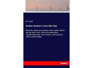 9783337068455 - Brother Gardners Lime-Kiln Club - M Quad Kartoniert (TB)