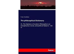 9783337069810 - The philosophical Dictionary - Franz Swediaur Kartoniert (TB)