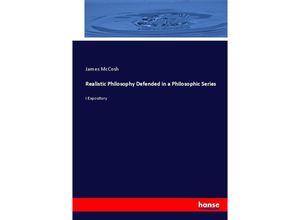 9783337070137 - Realistic Philosophy Defended in a Philosophic Series - James McCosh Kartoniert (TB)