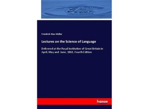 9783337070441 - Lectures on the Science of Language - Friedrich Max Müller Kartoniert (TB)