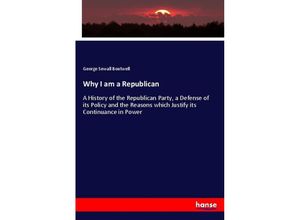 9783337071486 - Why I am a Republican - George Sewall Boutwell Kartoniert (TB)