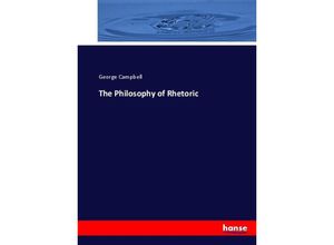 9783337071677 - The Philosophy of Rhetoric - George Campbell Kartoniert (TB)