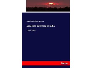 9783337071905 - Speeches Delivered in India - Marquis of Dufferin and Ava Kartoniert (TB)