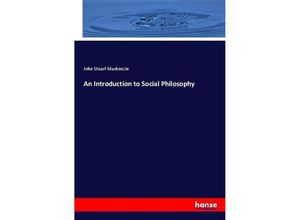 9783337073596 - An Introduction to Social Philosophy - John Stuart Mackenzie Kartoniert (TB)