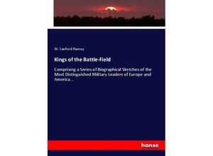 9783337073701 - Kings of the Battle-Field - W Sanford Ramey Kartoniert (TB)