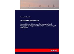 9783337074708 - Wakefield Memorial - Homer Wakefield Kartoniert (TB)