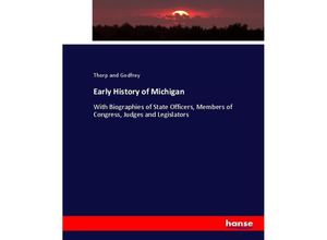 9783337074838 - Early History of Michigan - Thorp Kartoniert (TB)
