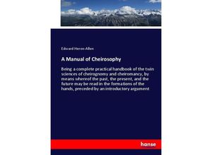 9783337075453 - A Manual of Cheirosophy - Edward Heron-Allen Kartoniert (TB)