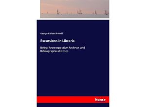 9783337077419 - Excursions in Libraria - George Herbert Powell Kartoniert (TB)