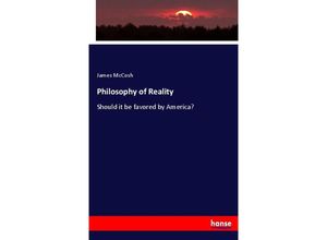 9783337077464 - Philosophy of Reality - James McCosh Kartoniert (TB)