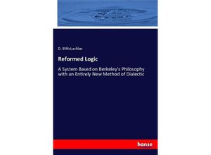 9783337077488 - Reformed Logic - D B McLachlan Kartoniert (TB)