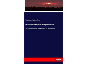 9783337077549 - Discourses on the Bhagavat Gita - Tiruvalum Subba Row Kartoniert (TB)