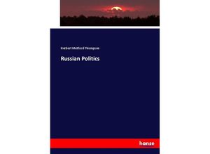 9783337078898 - Russian Politics - Herbert Metford Thompson Kartoniert (TB)