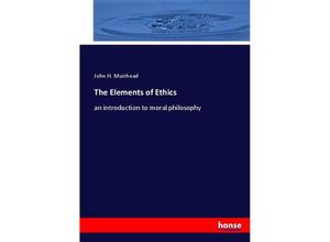 9783337079529 - The Elements of Ethics - John H Muirhead Kartoniert (TB)