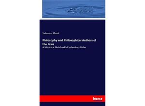 9783337079727 - Philosophy and Philosophical Authors of the Jews - Salomon Munk Kartoniert (TB)