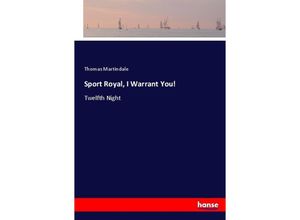 9783337082482 - Sport Royal I Warrant You! - Thomas Martindale Kartoniert (TB)