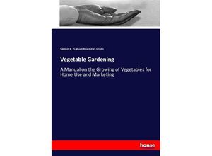 9783337082888 - Vegetable Gardening - Samuel B Green Kartoniert (TB)