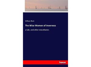 9783337084141 - The Wise Women of Inverness - William Black Kartoniert (TB)