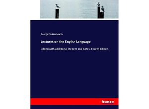 9783337084325 - Lectures on the English Language - George Perkins Marsh Kartoniert (TB)