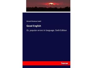 9783337084363 - Good English - Edward Sherman Gould Kartoniert (TB)