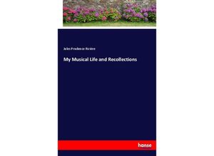 9783337084486 - My Musical Life and Recollections - Jules Prudence Rivière Kartoniert (TB)