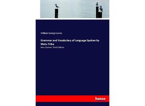 9783337085117 - Grammar and Vocabulary of Language Spoken by Motu Tribe - William George Lawes Kartoniert (TB)