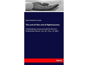 9783337085247 - The Lord of War and of Righteousness - Marvin Richardson Vincent Kartoniert (TB)