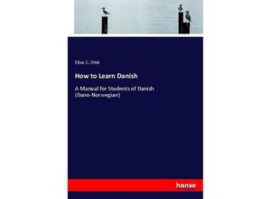 9783337085902 - How to Learn Danish - Elise C Otté Kartoniert (TB)