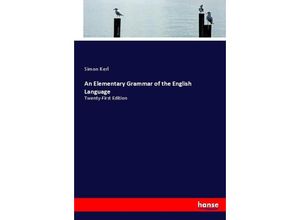 9783337086046 - An Elementary Grammar of the English Language - Simon Kerl Kartoniert (TB)