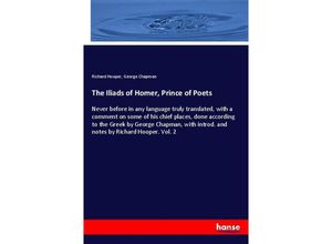 9783337087111 - The Iliads of Homer Prince of Poets - Richard Hooper George Chapman Kartoniert (TB)