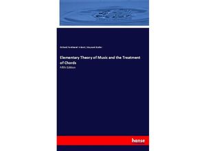 9783337088088 - Elementary Theory of Music and the Treatment of Chords - Richard Ferdinand Wüerst Maynard Butler Kartoniert (TB)