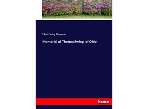 9783337092597 - Memorial of Thomas Ewing of Ohio - Ellen Ewing Sherman Kartoniert (TB)