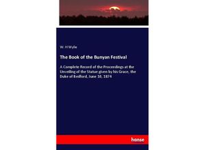 9783337093112 - The Book of the Bunyan Festival - W H Wylie Kartoniert (TB)