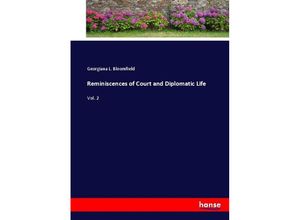 9783337094836 - Reminiscences of Court and Diplomatic Life - Georgiana L Bloomfield Kartoniert (TB)