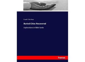 9783337096212 - Buried Cities Recovered - Frank S De Hass Kartoniert (TB)