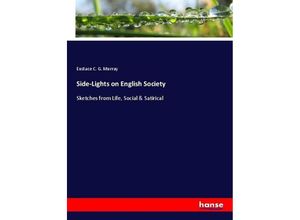 9783337096250 - Side-Lights on English Society - Eustace Clare Grenville Murray Kartoniert (TB)