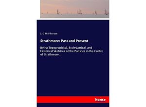 9783337097424 - Strathmore Past and Present - J G McPherson Kartoniert (TB)