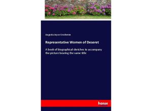 9783337097530 - Representative Women of Deseret - Augusta Joyce Crocheron Kartoniert (TB)