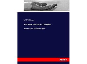 9783337097868 - Personal Names in the Bible - W F Wilkinson Kartoniert (TB)