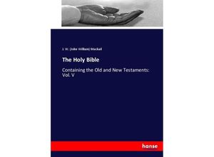 9783337100391 - The Holy Bible - John William Mackail Kartoniert (TB)