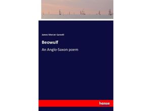 9783337101718 - Beowulf - James Mercer Garnett Kartoniert (TB)