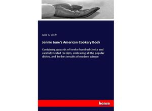 9783337102753 - Jennie Junes American Cookery Book - Jane C Croly Kartoniert (TB)