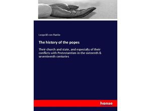 9783337104351 - The history of the popes - Leopold von Ranke Kartoniert (TB)