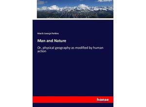 9783337105020 - Man and Nature - Marsh George Perkins Kartoniert (TB)