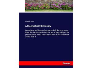 9783337105099 - A Biographical Dictionary - Joseph Strutt Kartoniert (TB)