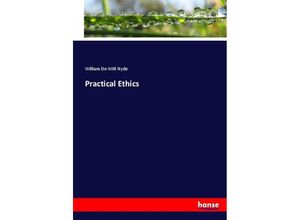 9783337105280 - Practical Ethics - William De Witt Hyde Kartoniert (TB)