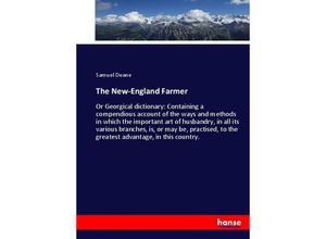 9783337105365 - The New-England Farmer - Samuel Deane Kartoniert (TB)