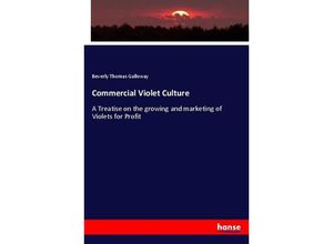 9783337106508 - Commercial Violet Culture - Beverly Thomas Galloway Kartoniert (TB)